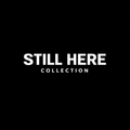 STILL HERE Hoodie – Survivor Edition